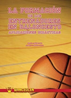 FORMACIÓN DE ENTRENADORES EN BALONCESTO : APLICACIONES DIDÁCTICAS | 9788498235531 | JIMENEZ SAIZ, SERGIO