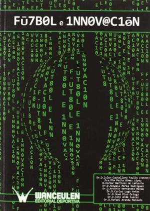 FÚTBOL E INNOVACIÓN | 9788498235401 | CASTELLANO PAULIS, JULEN/Y OTROS