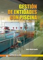 GESTIÓN DE ENTIDADES CON PISCINA | 9788498238136 | MESTRE SANCHO, JUAN A.