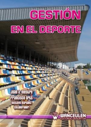 GESTIÓN EN EL DEPORTE | 9788498238129 | ORTS DELGADO, FRANCISCO