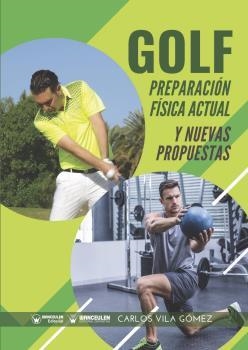 GOLF : PREPARACION FISICA ACTUAL Y NUEVAS | 9788499939124 | VILA, CARLOS