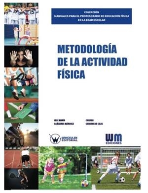 METODOLOGÍA DE LA ACTIVIDAD FÍSICA | 9788499935201 | CAÑIZARES MARQUEZ, JOSE MARIA