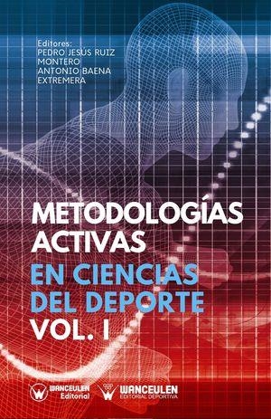 METODOLOGÍAS ACTIVAS EN CIENCIA DEL DEPORTE VOL.I | 9788417964139