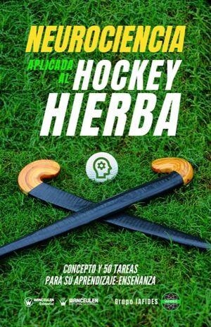 NEUROCIENCIA APLICADA AL HOCKEY HIERBA | 9788418831157 | GRUPO IAFIDES