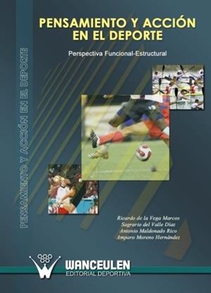 PENSAMIENTO Y ACCIÓN EN EL DEPORTE | 9788498232363 | SAGRARIO DEL VALLE DÍAZ