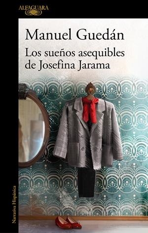 SUEÑOS ASEQUIBLES DE JOSEFINA JARAMA, LOS | 9788420461120 | GUEDÁN, MANUEL