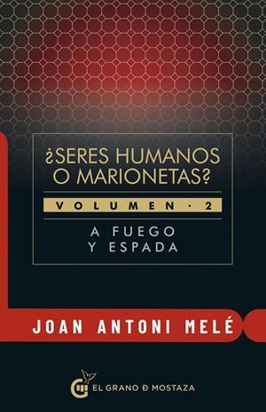 ¿SERES HUMANOS O MARIONETAS? VOL.2 | 9788412415940 | MELÉ, JOAN ANTONI