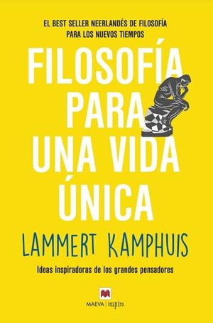 FILOSOFIA PARA UNA VIDA UNICA | 9788418184840 | KAMPHUIS, LAMBERT