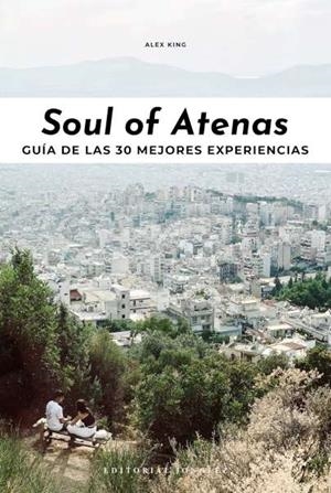 SOUL OF ATENAS | 9782361954376 | KING, ALEX