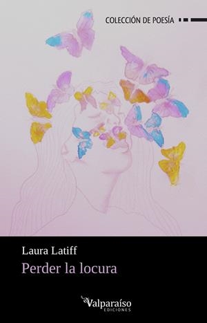 PERDER LA LOCURA | 9788418694660 | LATIFF, LAURA