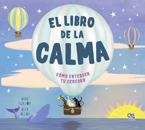 LIBRO DE LA CALMA, EL | 9788412407457 | ALLEN, ALEX