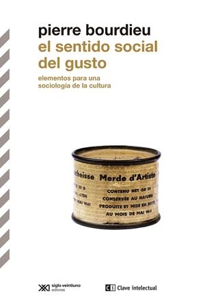SENTIDO SOCIAL DEL GUSTO, EL | 9788412448887 | BOURDIEU, PIERRE