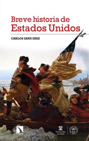 BREVE HISTORIA DE ESTADOS UNIDOS | 9788413523798 | SANZ DIAZ, CARLOS