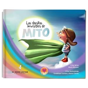 ABRAZOS INVISIBLES DE MITO, LOS | 9788412427158 | MARQUEZ, MARÍA