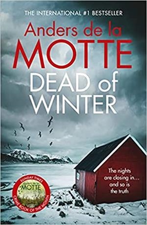 DEAD OF WINTER | 9781785769467 | DE LA MOTTE, ANDERS