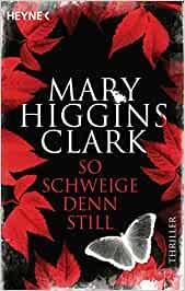 SO SCHWEIGE DENN STILL | 9783453441453 | HIGGINS CLARK, MARY