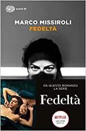 FEDELTA' | 9788806248499 | MISSIROLI, MARCO