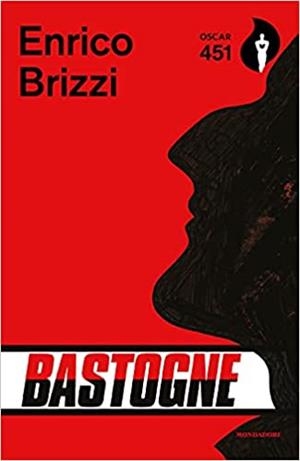 BASTOGNE | 9788804744405 | BRIZZI, ENRICO