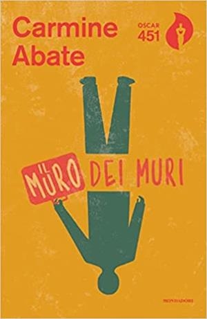 IL MURO DEI MURI | 9788804742227 | ABATE, CARMINE