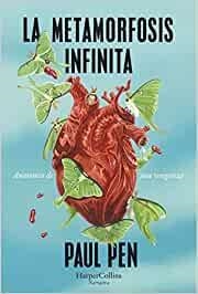 METAMORFOSIS INFINITA, LA | 9788491397182 | PEN, PAUL