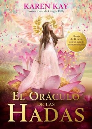 ORÁCULO DE LAS HADAS KAREN KAY | 9782813224804 | KAY, KAREN