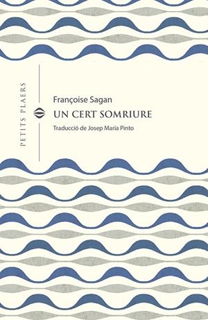 CERT SOMRIURE, UN | 9788418908378 | SAGAN, FRANÇOISE