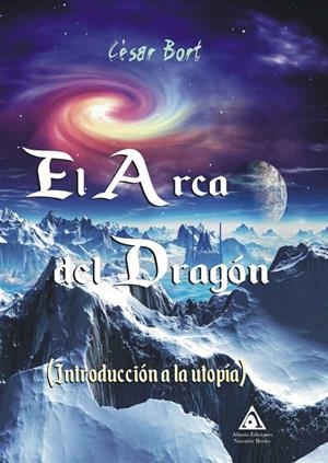 ARCA DEL DRAGÓN, EL | 9788412173628 | BORT BUISÁN, CÉSAR