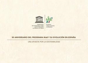 50 ANIVERSARIO DEL PROGRAMA MAB Y SU EVOLUCIÓN EN ESPAÑA | 9788480149495 | ORGANISMO AUTÓNOMO PARQUES NACIONALES