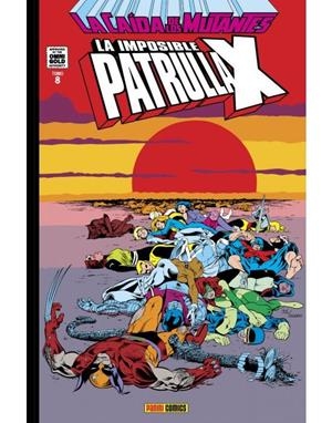 MARVEL GOLD. LA IMPOSIBLE PATRULLA-X 08 : LA CAÍDA DE LOS MUTANTES | 9788411012980 | SILVESTRI, MARC / GAMMILL, KERRY