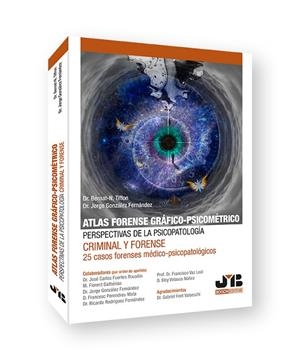 ATLAS FORENSE GRÁFICO-PSICOMÉTRICO : PERSPECTIVAS DE LA PSICOPATOLOGÍA CRIMINAL Y FORENSE | 9788419045188 | TIFFON, BERNAT-N. / GONZÁLEZ FERNÁNDEZ, JORGE