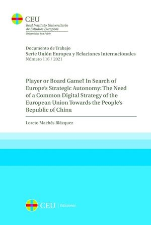 PLAYER OR BOARD GAME? IN SEARCH OF EUROPE’S STRATEGIC AUTONOMY | 9788418463921 | MACHÉS BLÁZQUEZ, LORETO