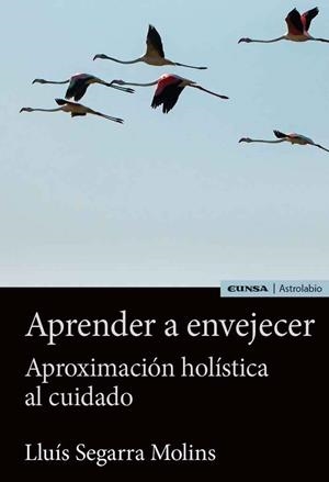 APRENDER A ENVEJECER | 9788431337100 | SEGARRA MOLINS, LLUIS
