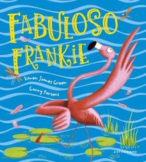 FABULOSO FRANKIE | 9788467948479 | GREEN, SIMON JAMES / PARSONS, GARY