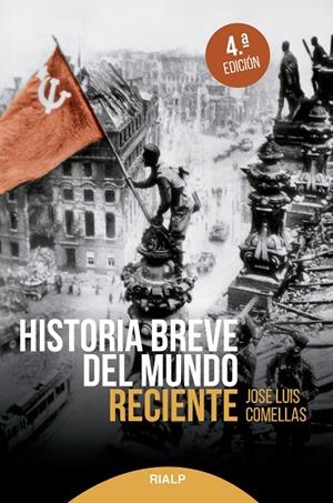 HISTORIA BREVE DEL MUNDO RECIENTE | 9788432160264 | COMELLAS GARCÍA-LERA, JOSÉ LUIS