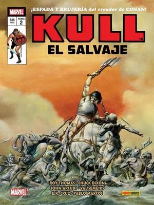 MARVEL OMNIBUS. KULL : LA ETAPA ORIGINAL MARVEL 02 (MARVEL LIMITED) | 9788411014250 | THOMAS, ROY / DIXON, CHUCK