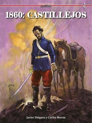 1860 : CASTILLEJOS | 9788409374939 | DIEGUEZ, JAVIER / MORAN, CARLOS