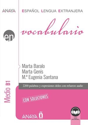 VOCABULARIO. NIVEL MEDIO B1 (ED. 2021) | 9788414315781 | BARALO OTTONELLO, MARTA / GENÍS PEDRA, MARTA / SANTANA ROLLÁN, Mª EUGENIA