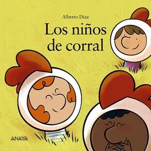 NIÑOS DE CORRAL, LOS | 9788469891087 | DÍAZ, ALBERTO