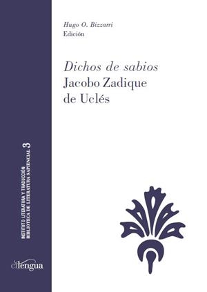 "DICHOS DE SABIOS" JACOBO ZADIQUE DE UCLÉS | 9788417107826 | BIZZARRI, HUGO O.