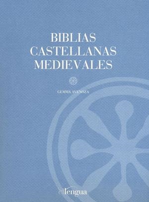 BIBLIAS CASTELLANAS MEDIEVALES | 9788493839567 | AVENOZA I VERA, GEMMA