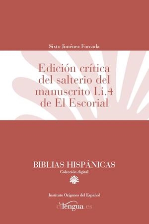 EDICIÓN CRÍTICA DEL SALTERIO DEL MANUSCRITO I.I.4 DE EL ESCORIAL | 9788417107901 | JIMÉNEZ FORCADA, SIXTO