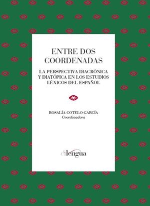 ENTRE DOS COORDENADAS. MONOGRAFIA XV | 9788494390371