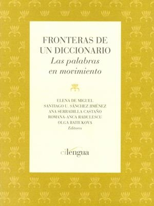 FRONTERAS DE UN DICCIONARIO | 9788493629786 | DE MIGUEL, ELENA