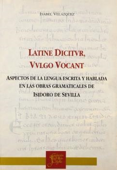LATINE DICTUR, VULGO VOCANT | 9788460788232 | VELAZQUEZ, ISABEL