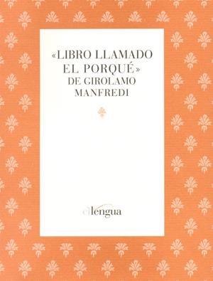 LIBRO LLAMADO EL PORQUÉ | 9788493765408 | MANFREDI, GIROLAMO