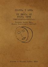 TIERRA Y LUNA + UN POETA EN NUEVA YORK (CONFERENCIA-RECITAL) | 9788416536788 | JIMÉNEZ GÓMEZ, HILARIO