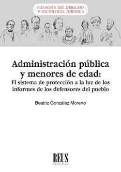 ADMINISTRACION PUBLICA Y MENORES DE EDAD | 9788429020779 | GONZÁLEZ MORENO, BEATRIZ
