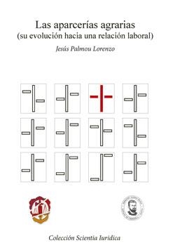 APARCERIAS AGRARIAS, LAS | 9788429014778 | PALMOU LORENZO, JESÚS