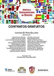 CONTRATOS GRATUITOS | 9788429016383 | ÁLVAREZ ÁLVAREZ, HENAR/CARRANZA ÁLVAREZ, CÉSAR/CLAVERÍA GOSÁLBEZ, LUIS HUMBERTO/DÁVILA COLLAZO, PEDR
