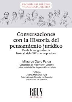 CONVERSACIONES CON LA HISTORIA DEL PENSAMIENTO JURIDICO | 9788429024937 | OTERO PARGA, MILAGROS